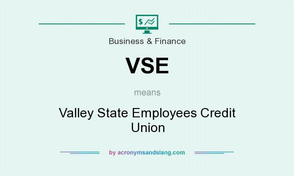 What does VSE mean? It stands for Valley State Employees Credit Union