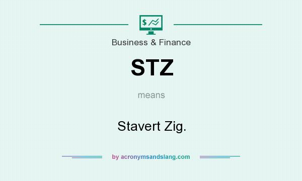 What does STZ mean? It stands for Stavert Zig.