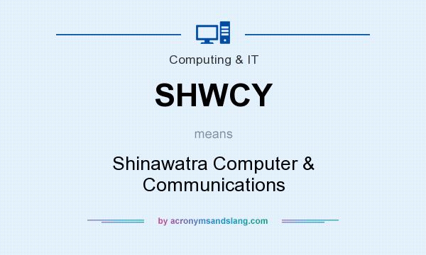 What does SHWCY mean? It stands for Shinawatra Computer & Communications