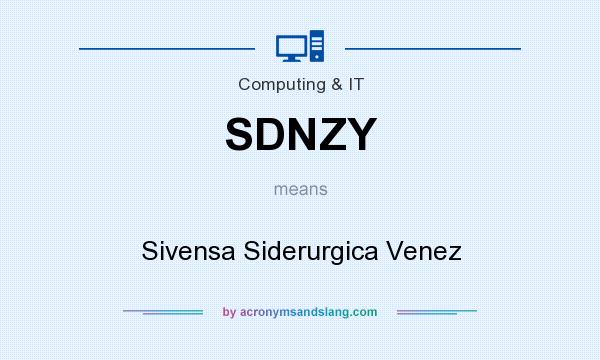 What does SDNZY mean? It stands for Sivensa Siderurgica Venez