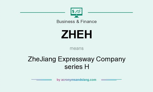 What does ZHEH mean? It stands for ZheJiang Expressway Company series H