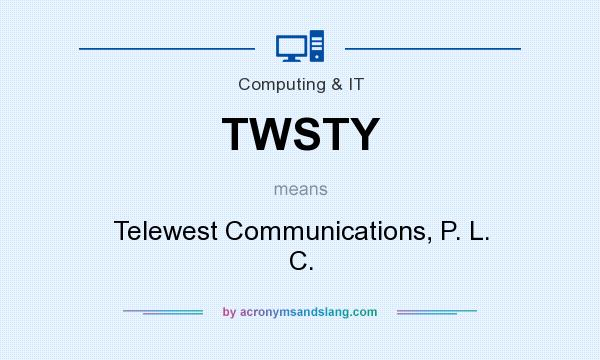 What does TWSTY mean? It stands for Telewest Communications, P. L. C.