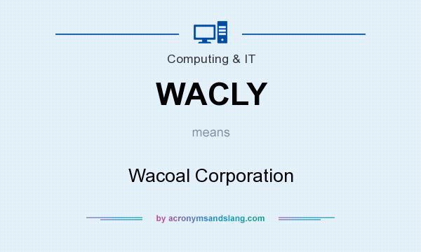What does WACLY mean? It stands for Wacoal Corporation