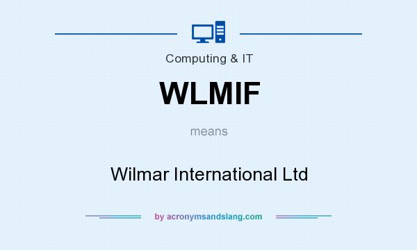 What does WLMIF mean? It stands for Wilmar International Ltd