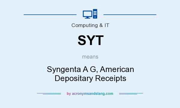 What does SYT mean? It stands for Syngenta A G, American Depositary Receipts