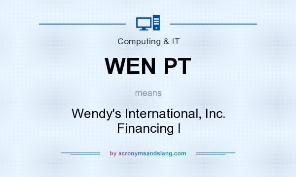 What does WEN PT mean? It stands for Wendy`s International, Inc. Financing I