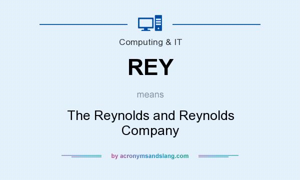 What does REY mean? It stands for The Reynolds and Reynolds Company