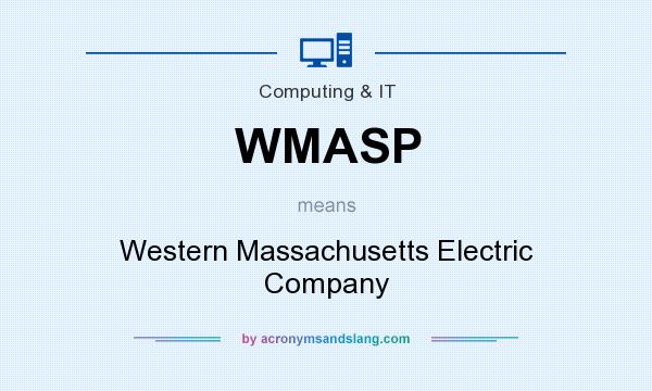 What does WMASP mean? It stands for Western Massachusetts Electric Company