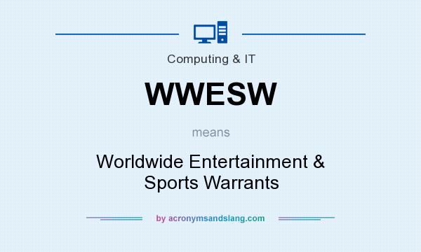 What does WWESW mean? It stands for Worldwide Entertainment & Sports Warrants