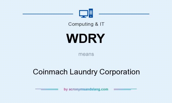 What does WDRY mean? It stands for Coinmach Laundry Corporation