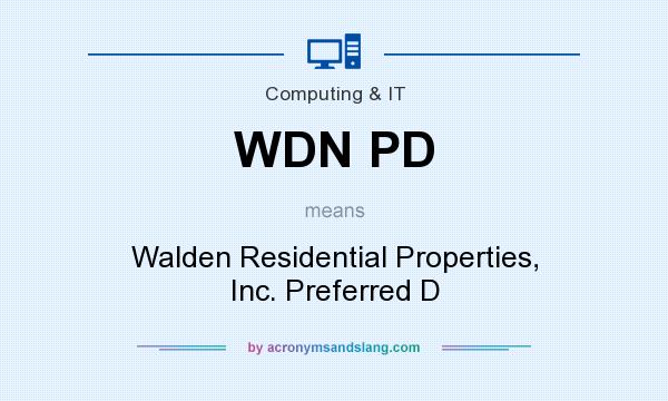 What does WDN PD mean? It stands for Walden Residential Properties, Inc. Preferred D