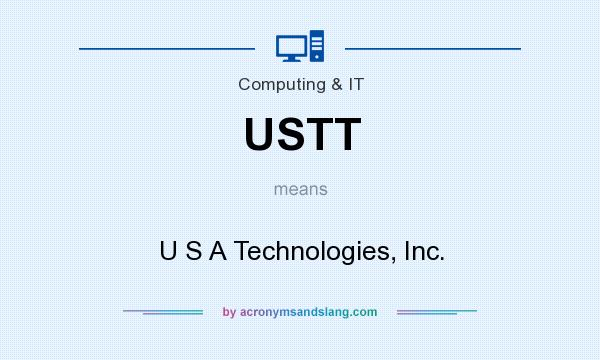 What does USTT mean? It stands for U S A Technologies, Inc.