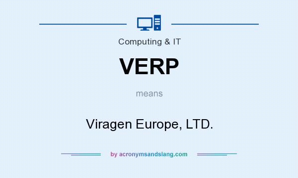 What does VERP mean? It stands for Viragen Europe, LTD.