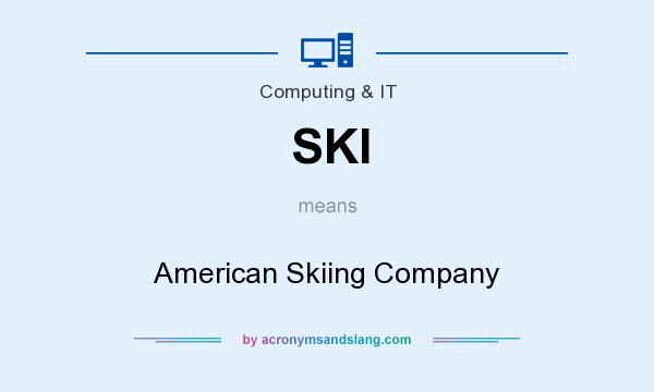 What does SKI mean? It stands for American Skiing Company