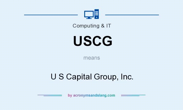 What does USCG mean? It stands for U S Capital Group, Inc.