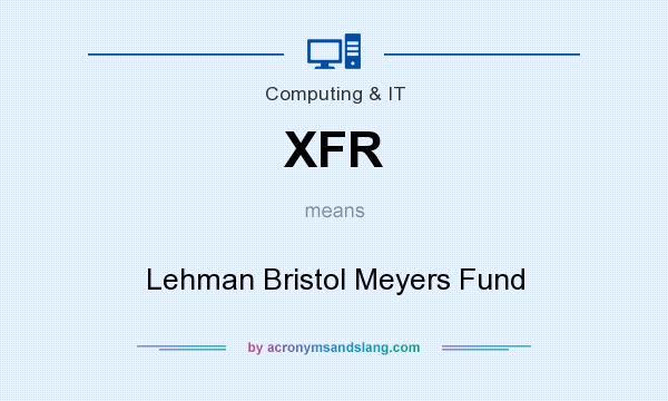 What does XFR mean? It stands for Lehman Bristol Meyers Fund