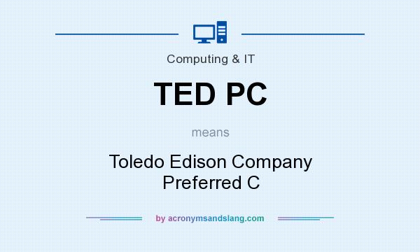 What does TED PC mean? It stands for Toledo Edison Company Preferred C