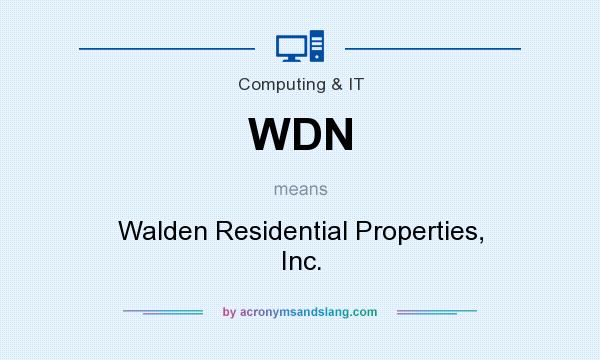 What does WDN mean? It stands for Walden Residential Properties, Inc.