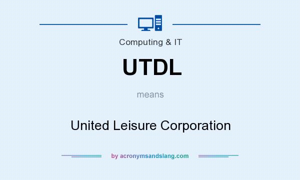What does UTDL mean? It stands for United Leisure Corporation