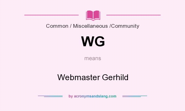 What does WG mean? It stands for Webmaster Gerhild