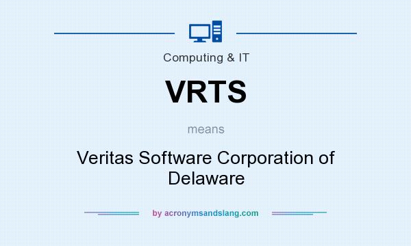 What does VRTS mean? It stands for Veritas Software Corporation of Delaware