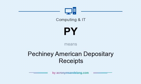 What does PY mean? It stands for Pechiney American Depositary Receipts