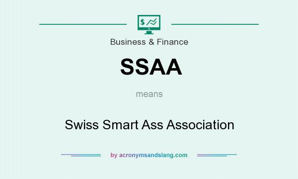 What does SSAA mean? It stands for Swiss Smart Ass Association