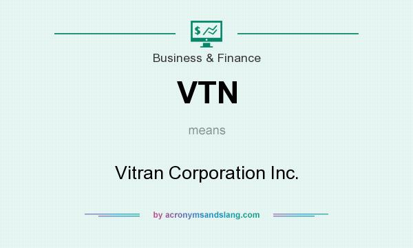 What does VTN mean? It stands for Vitran Corporation Inc.