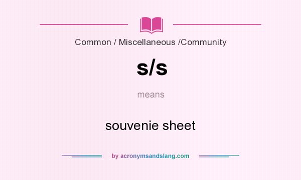 What does s/s mean? It stands for souvenie sheet