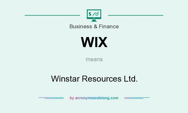 What does WIX mean? It stands for Winstar Resources Ltd.