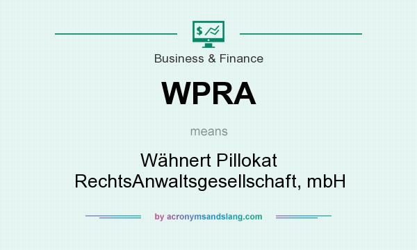What does WPRA mean? It stands for Wähnert Pillokat RechtsAnwaltsgesellschaft, mbH