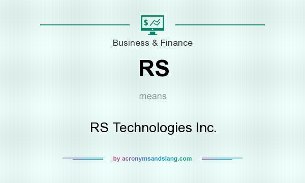 What does RS mean? It stands for RS Technologies Inc.