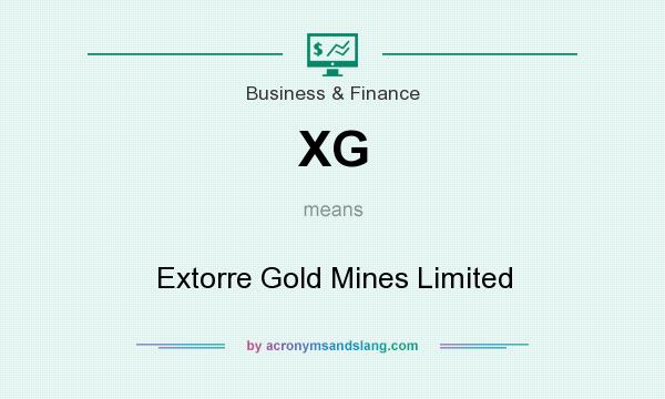 What does XG mean? It stands for Extorre Gold Mines Limited