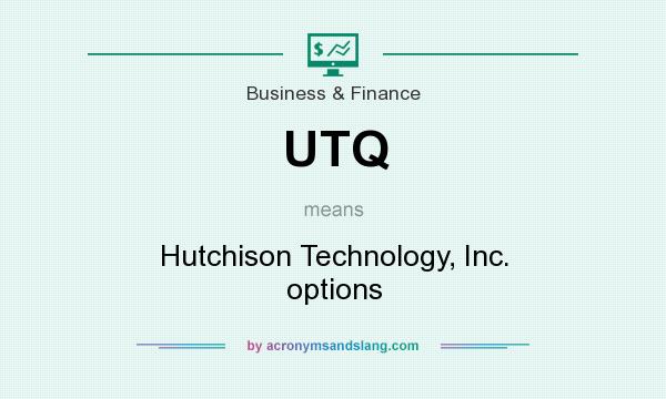What does UTQ mean? It stands for Hutchison Technology, Inc. options
