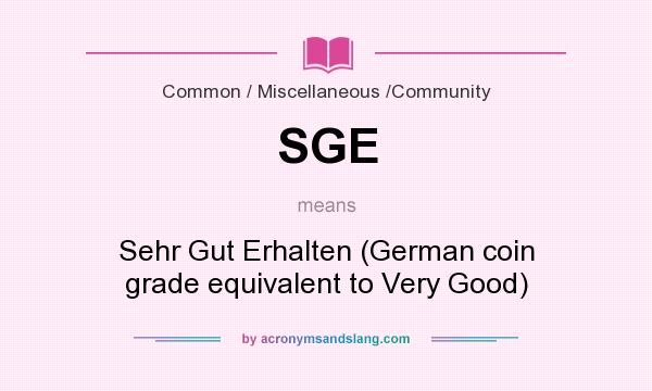 SGE Sehr Gut Erhalten German Coin Grade Equivalent To Very Good In 