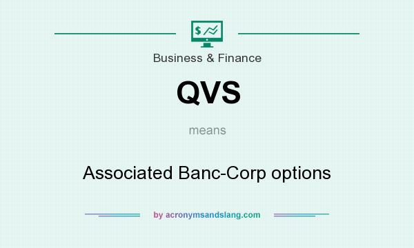 What does QVS mean? It stands for Associated Banc-Corp options