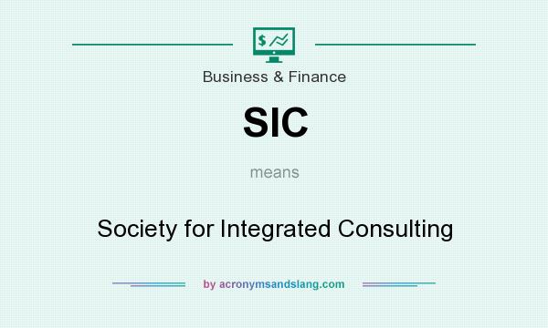 What does SIC mean? It stands for Society for Integrated Consulting