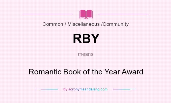 What does RBY mean? It stands for Romantic Book of the Year Award