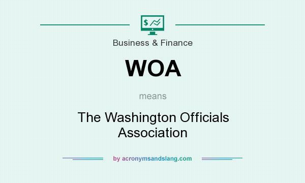 What does WOA mean? It stands for The Washington Officials Association
