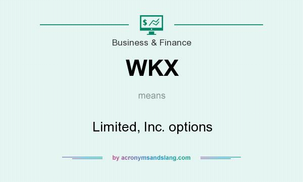 What does WKX mean? It stands for Limited, Inc. options