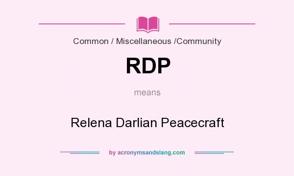 What does RDP mean? It stands for Relena Darlian Peacecraft