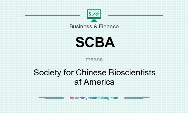 What does SCBA mean? It stands for Society for Chinese Bioscientists af America