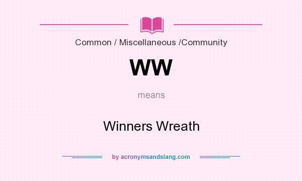 What does WW mean? It stands for Winners Wreath