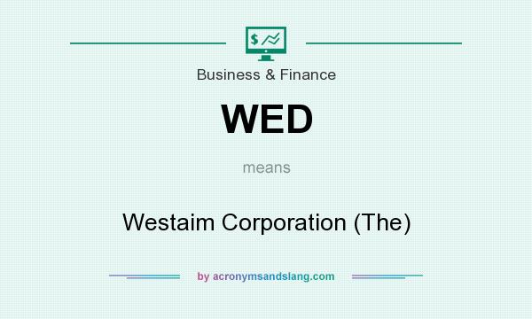 What does WED mean? It stands for Westaim Corporation (The)