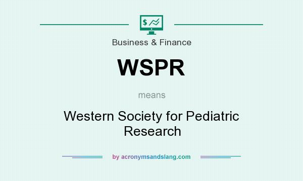 What does WSPR mean? It stands for Western Society for Pediatric Research