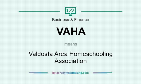 What does VAHA mean? It stands for Valdosta Area Homeschooling Association