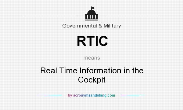 What does RTIC mean? It stands for Real Time Information in the Cockpit