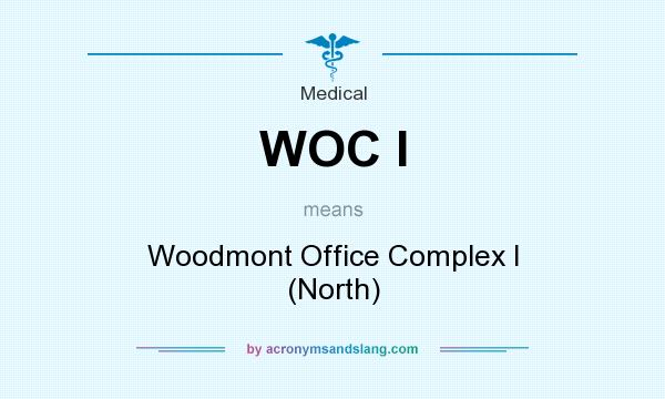 What does WOC I mean? It stands for Woodmont Office Complex I (North)