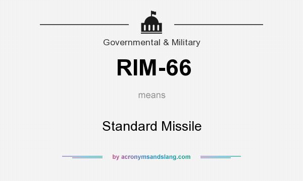 What does RIM-66 mean? It stands for Standard Missile