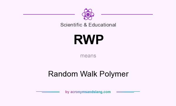 What does RWP mean? It stands for Random Walk Polymer